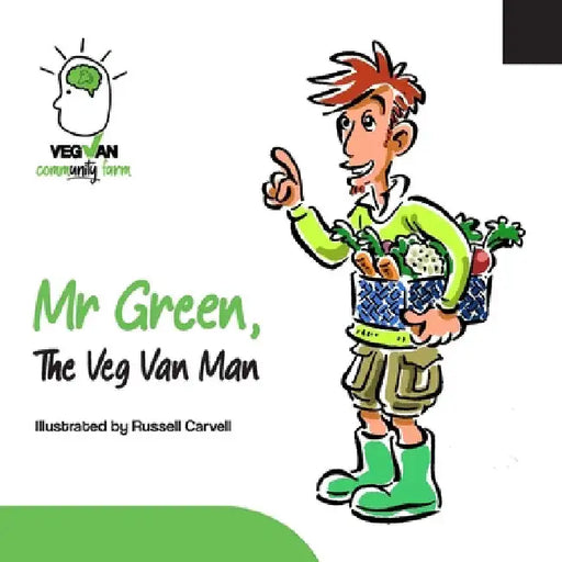 Mr Green, The Veg Van Man by Terri Jayne Mowle