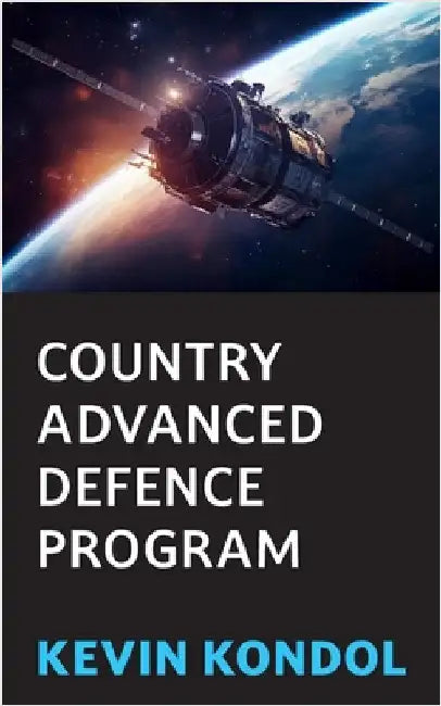 Country Advanced Defence Program by Kondol, Kevin