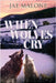 When Wolves Cry by Malone, Jae