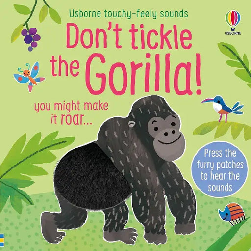 Don't Tickle the Gorilla! by Sam Taplin