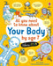 All You Need to Know about Your Body by Age 7 by Alice James