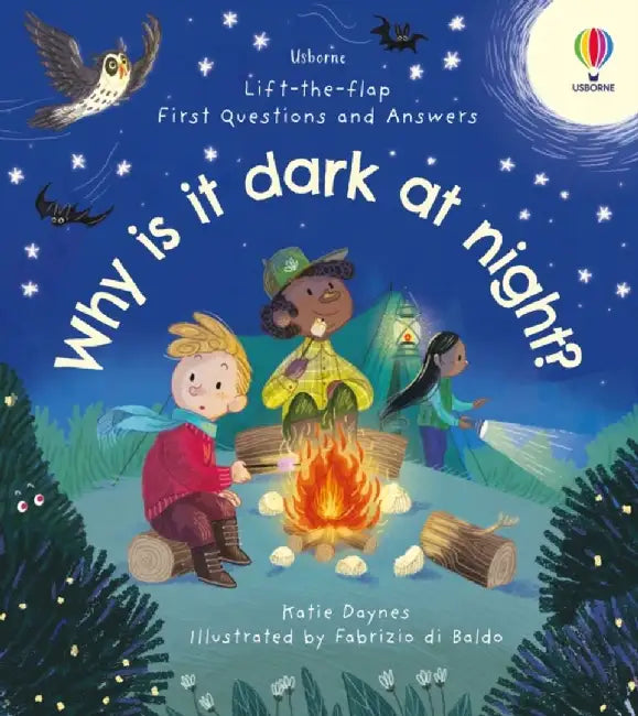 First Questions & Answers: Why is it dark at night? by Katie Daynes