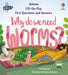 First Questions & Answers: Why do we need worms? by Katie Daynes
