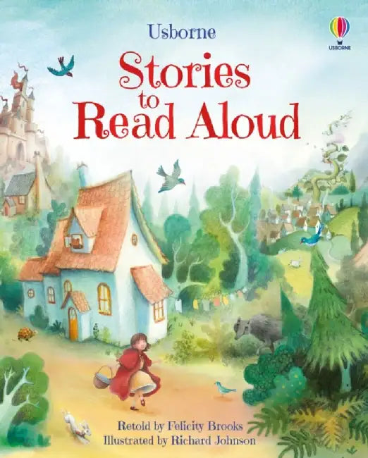 Stories to Read Aloud by Felicity Brooks