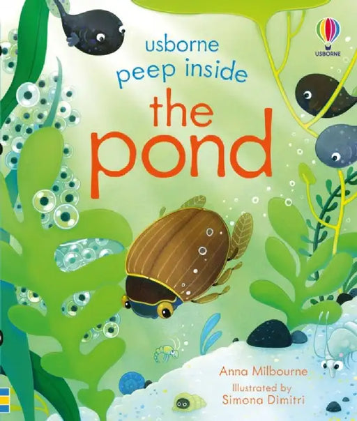 Peep Inside the Pond by Anna Milbourne