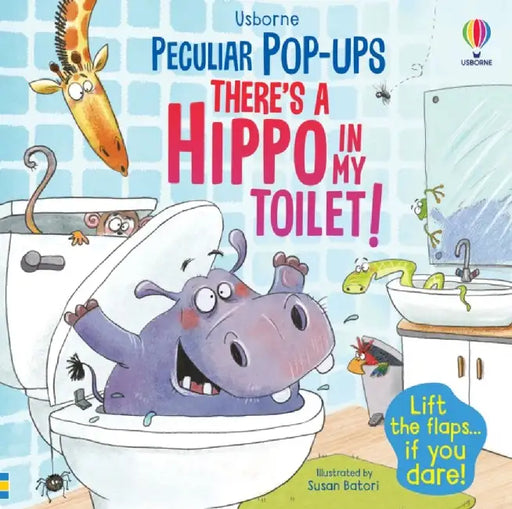 There's a Hippo in my Toilet! by Sam Taplin