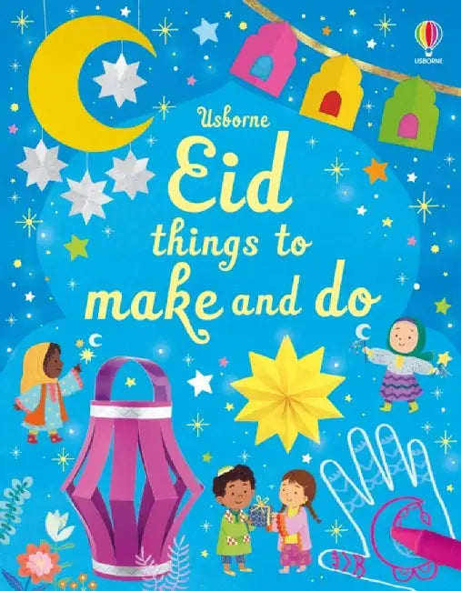 Eid things to make and do by Kate Nolan