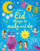 Eid things to make and do by Kate Nolan