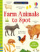 Farm Animals to Spot by Kate Nolan