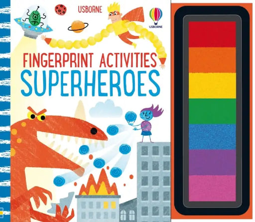 Fingerprint Activities Superheroes by Fiona Watt