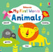 My First Words Animals by Fiona Watt