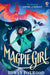 Magpie Girl by Rowan Foxwood