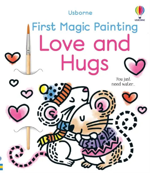 First Magic Painting Love and Hugs by Abigail Wheatley