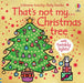 That's not my...Christmas tree by Fiona Watt