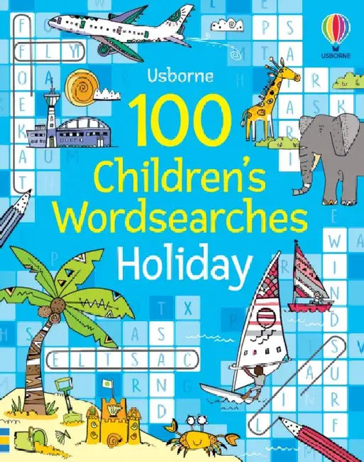 100 Children's Wordsearches: Holiday by Phillip Clarke