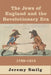 The Jews of England and the Revolutionary Era: 1789 - 1815 by Jeremy Smilg