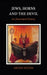 Jews, Horns and the Devil: An Illustrated History by Anton Felton