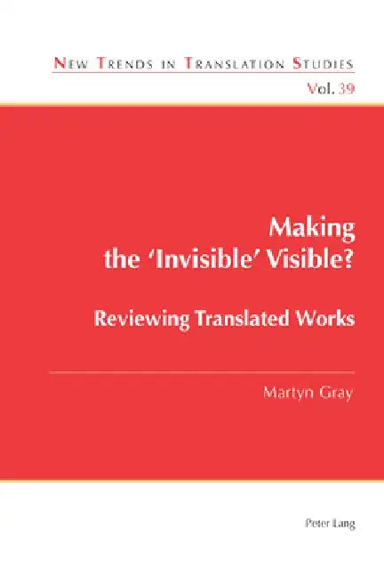 Making the 'Invisible' Visible?: Reviewing Translated Works by Jorge Díaz Cintas