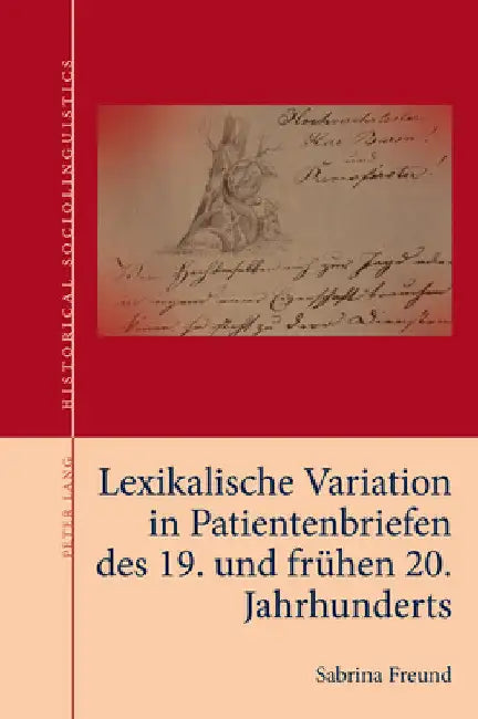 Lexikalische Variation in Patientenbriefen des 19. und fruehen 20. Jahrhunderts by Nils Langer