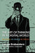 The Art of Thinking in a Digital World: Be Logical - Be Creative - Be Critical by Luc de Brabandere, Lina Benmehrez, Jonas Leyder