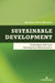 Sustainable Development: A Paradigm Shift from Development Administration by Anupama Puri Mahajan