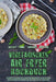 Vegetarisches Air Fryer Kochbuch: Ein Komplettes Kochbuch Mit Leckeren Und Einfachen Rezepten Zum Frittieren, Backen Und Braten Für Anfänger Und Fortg by Becky Long