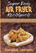 Super Easy Air Fryer Kochbuch: Eine Anleitung Für Einsteiger Mit Den Besten Rezepten Für Ihre Heißluftfritteuse. Einfacheres, Gesünderes & Knuspriger by Susan Wilson