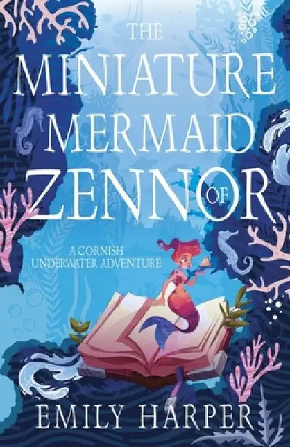 The Miniature Mermaids of Zennor by Emily Harper