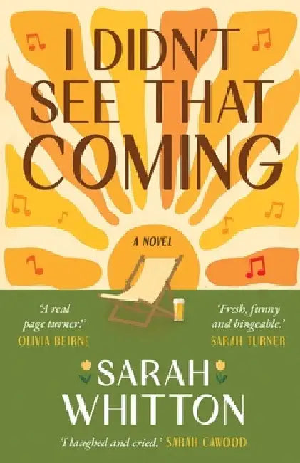 I Didn't See That Coming by Sarah Whitton