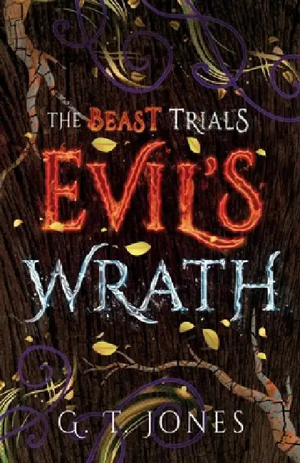 Evil's Wrath by G. T. Jones