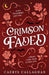 Crimson Faded by Caerys Callaghan