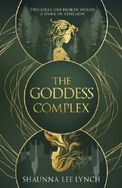 The Goddess Complex by Shaunna Lee Lynch