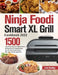 Ninja Foodi Smart XL Grill Cookbook 2022 by Luke Nadlog