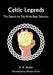 Celtic Legends: The Search for the White Bear Talisman by R. B. Butler