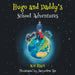 Hugo and Daddy's School Adventures by Hart, Ric