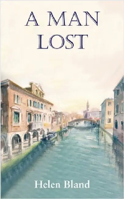 A Man Lost by Bland, Helen