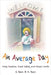 An Average Day by Jean, V.