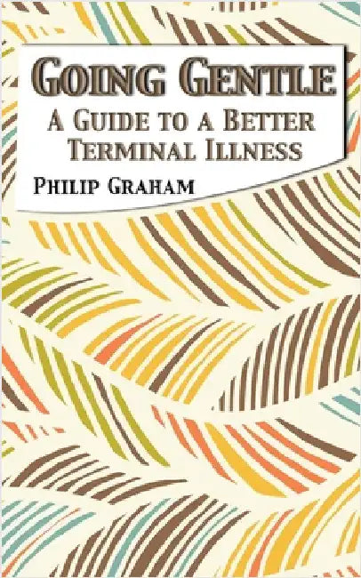 Going Gentle by Graham, Philip