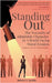 Standing Out: The Necessity of Admirable Character In A World Facing Moral Erosion by Jacobs, Robert N.