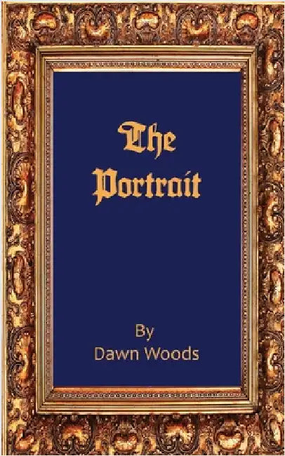 The Portrait by Woods, Dawn