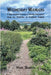 Wednesday Wanders: A light-hearted Account of Weekly Adventures along the Footpaths of Southeast England by Bowden, Mark