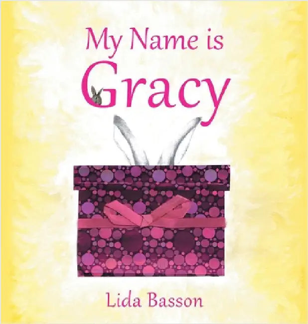 My Name is Gracy by Basson, Lida