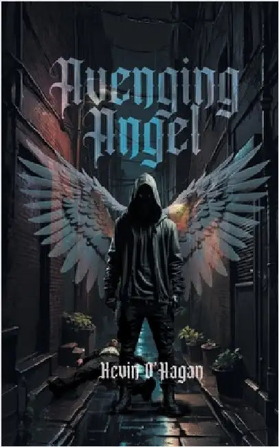 Avenging Angel by O'Hagan, Kevin