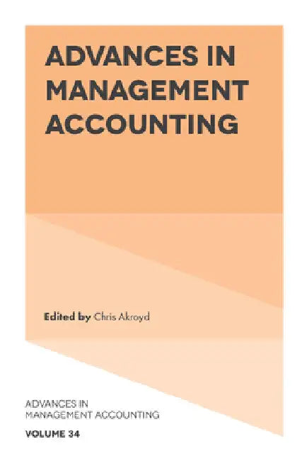 Advances in Management Accounting by Chris Akroyd