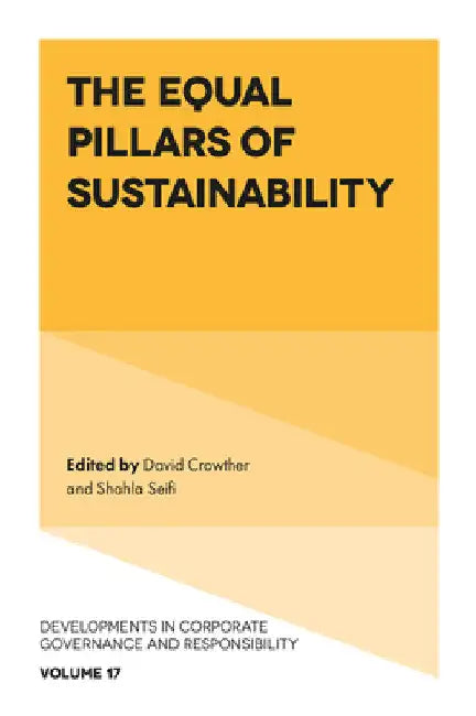 The Equal Pillars of Sustainability by David Crowther