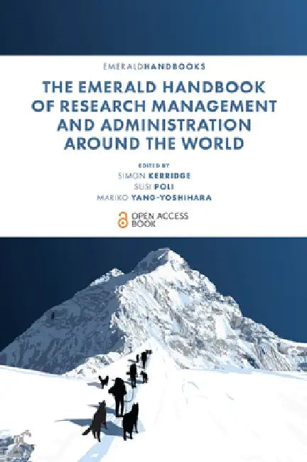The Emerald Handbook of Research Management and Administration Around the World by Simon Kerridge