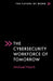 The Cybersecurity Workforce of Tomorrow by Michael Nizich