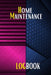 Home Maintenance Log: Gift Forr Homeowners with Premium Cover Planner Handyman To Keep Record of Maintenance for Date, Phone, Sketch Detail, by Sasha Apfel