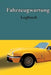Logbuch für die Autowartung: Wartungs- und Reparaturbuch Auto Wartungsprotokoll Ölwechsel Protokoll, Fahrzeug- und Autowartung, Motor, Kraftstoff, by Stereo Audrey