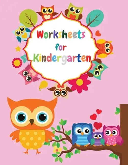 Worksheets For Kindergarten: Count and Match Sight Words Picture Addition and Subtraction Alphabet: Trace the Letters Match the Clock + Many Other by S. Warren